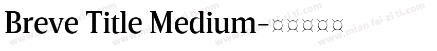 Breve Title Medium字体转换